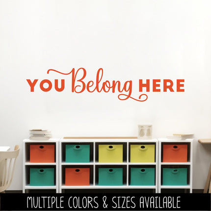 You Belong Here Vinyl Decal, Teacher Appreciation Sticker, Wall Quote, Inspirational Gift, Classroom Decor Chalk Sign, Student Motivation