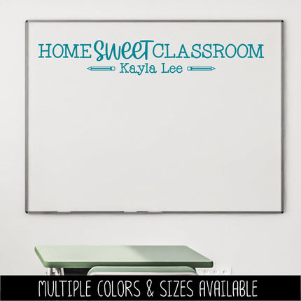 Customizable Home Sweet Classroom Vinyl Decal, Custom Teacher Name Decal Sticker, Wall Quote, Inspirational Gift, Classroom Decor Chalk Sign