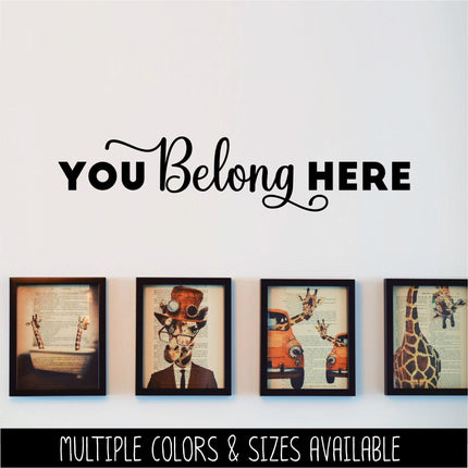 You Belong Here Vinyl Decal, Teacher Appreciation Sticker, Wall Quote, Inspirational Gift, Classroom Decor Chalk Sign, Student Motivation