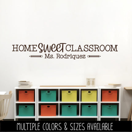 Customizable Home Sweet Classroom Vinyl Decal, Custom Teacher Name Decal Sticker, Wall Quote, Inspirational Gift, Classroom Decor Chalk Sign