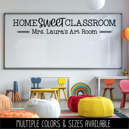 Customizable Home Sweet Classroom Vinyl Decal, Custom Teacher Name Decal Sticker, Wall Quote, Inspirational Gift, Classroom Decor Chalk Sign