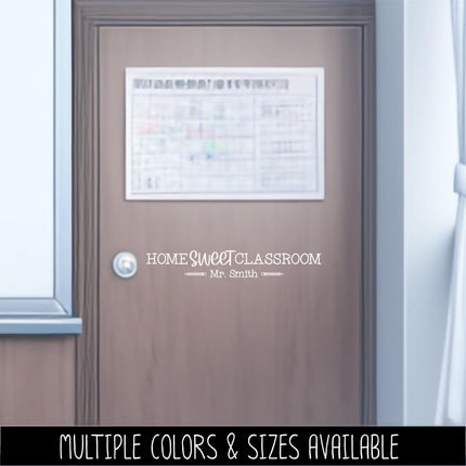 Customizable Home Sweet Classroom Vinyl Decal, Custom Teacher Name Decal Sticker, Wall Quote, Inspirational Gift, Classroom Decor Chalk Sign