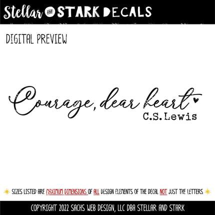 Courage, Dear Heart C.S. Lewis Vinyl Decal Sticker - Car Decal, Wall Vinyl Decal, Courage Laptop Sticker, Mug Decal, Home Decor, Inspiration