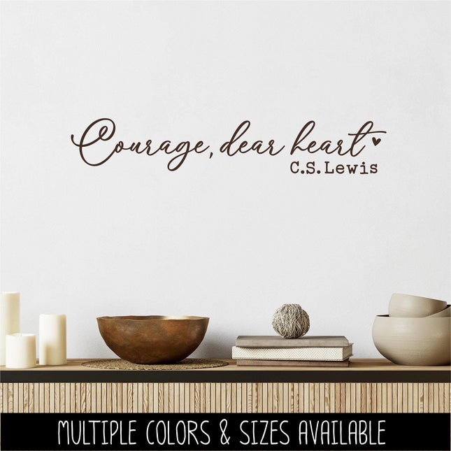Courage, Dear Heart C.S. Lewis Vinyl Decal Sticker - Car Decal, Wall Vinyl Decal, Courage Laptop Sticker, Mug Decal, Home Decor, Inspiration