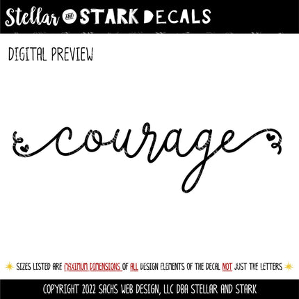 Cursive Courage with Hearts Vinyl Decal Sticker - Car Decal, Wall Vinyl Decal - Courage Laptop Sticker, Mug Decal, Home Decor, Inspiration