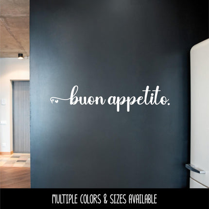 Buon Appetito with Heart Vinyl Decal - Italian Enjoy Your Meal Sticker - Dining Room Wall Art - Italy Kitchen Decor - Restaurant Window Sign