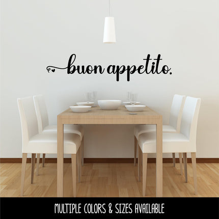 Buon Appetito with Heart Vinyl Decal - Italian Enjoy Your Meal Sticker - Dining Room Wall Art - Italy Kitchen Decor - Restaurant Window Sign