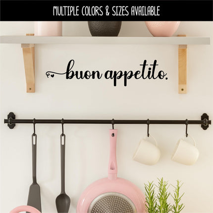 Buon Appetito with Heart Vinyl Decal - Italian Enjoy Your Meal Sticker - Dining Room Wall Art - Italy Kitchen Decor - Restaurant Window Sign