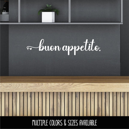 Buon Appetito with Heart Vinyl Decal - Italian Enjoy Your Meal Sticker - Dining Room Wall Art - Italy Kitchen Decor - Restaurant Window Sign