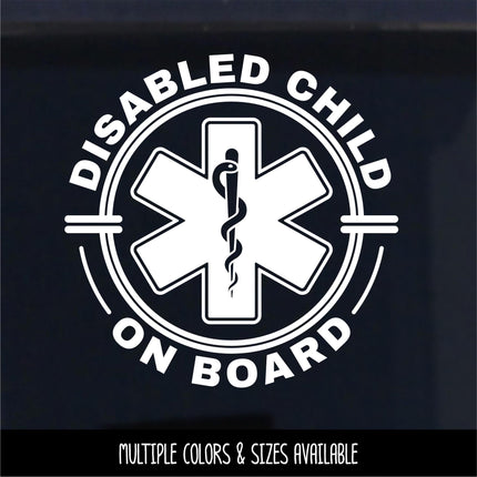 Disabled Child On Board Badge Decal - Disabled Sticker - Handicap Car Decal - Medical Alert Sign - Disabilities Warning Bumper Sticker