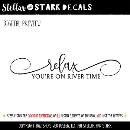 Relax You're On River Time Vinyl Decal Sticker -Cabin Decor - Camping Sign - River House Mural - Summer Vacation Wall - Boat Gift - Nature