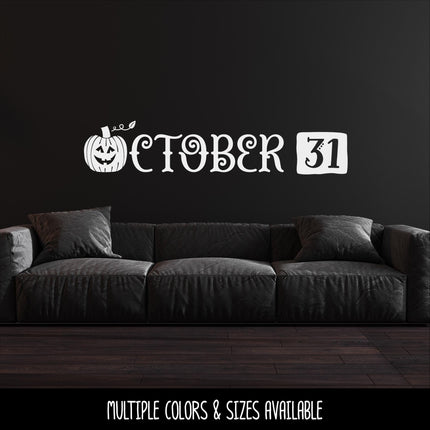 October 31 Pumpkin Vinyl Decal, Pumpkin Sticker, Halloween Decal, Autumn Decor, Fall Decor, Gothic Decor, Jack O Lantern Halloween Sign