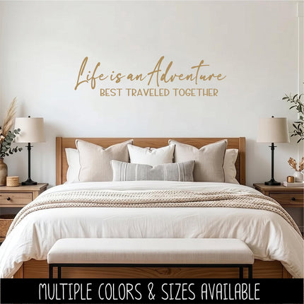 Life is an Adventure Best Traveled Together Decal Vinyl Sticker, RV, Car, Tent, Outdoor Lover, Camping Gift, Nature Love Decor, Outdoors