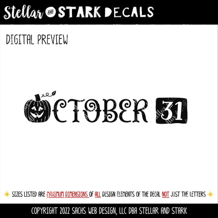 October 31 Pumpkin Vinyl Decal, Pumpkin Sticker, Halloween Decal, Autumn Decor, Fall Decor, Gothic Decor, Jack O Lantern Halloween Sign