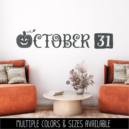 October 31 Pumpkin Vinyl Decal, Pumpkin Sticker, Halloween Decal, Autumn Decor, Fall Decor, Gothic Decor, Jack O Lantern Halloween Sign