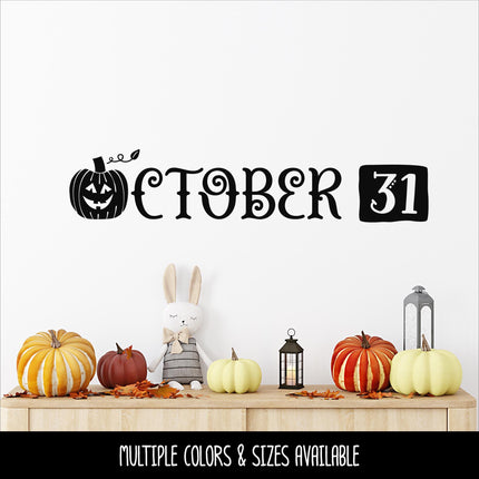 October 31 Pumpkin Vinyl Decal, Pumpkin Sticker, Halloween Decal, Autumn Decor, Fall Decor, Gothic Decor, Jack O Lantern Halloween Sign