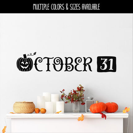 October 31 Pumpkin Vinyl Decal, Pumpkin Sticker, Halloween Decal, Autumn Decor, Fall Decor, Gothic Decor, Jack O Lantern Halloween Sign