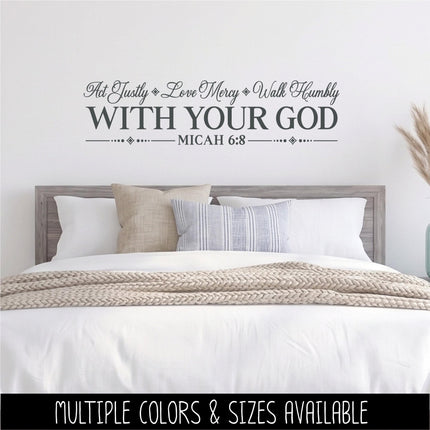 Act Justly Love Mercy Walk Humbly With Your God, Micah 6:8 Decal, Bible Decal, Christian Decal, Christian Sticker, Door Decal, Wall Sign