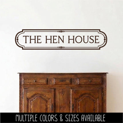 The Hen House Vinyl Decal, Chicken Coop Sticker, Farmhouse Sign, Eggs Farmed Notice, Farmhouse Wall Mural, Chick Entryway Door Gift, Rooster