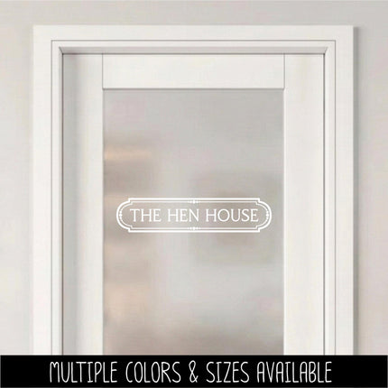 The Hen House Vinyl Decal, Chicken Coop Sticker, Farmhouse Sign, Eggs Farmed Notice, Farmhouse Wall Mural, Chick Entryway Door Gift, Rooster