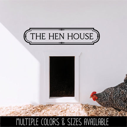 The Hen House Vinyl Decal, Chicken Coop Sticker, Farmhouse Sign, Eggs Farmed Notice, Farmhouse Wall Mural, Chick Entryway Door Gift, Rooster
