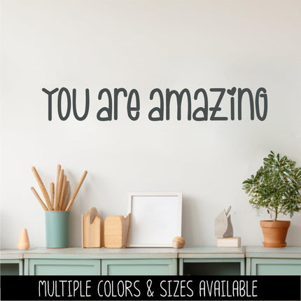 You are Amazing Vinyl Decal Sticker, Positive Affirmation Mirror Sticker, Motivational Bathroom Decor, Inspirational Quote Wall Art, Gift