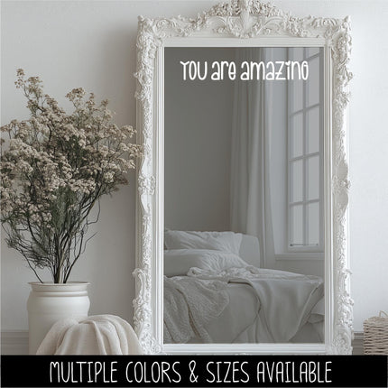 You are Amazing Vinyl Decal Sticker, Positive Affirmation Mirror Sticker, Motivational Bathroom Decor, Inspirational Quote Wall Art, Gift