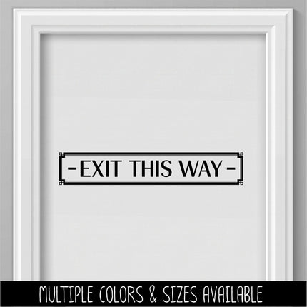 Exit This Way with Arrow Decal - Emergency Exit Sign - Exit Door Decal - Fire Exit Here - Exit Route Sign - Safety Signage - Commercial Door