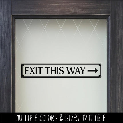 Exit This Way with Arrow Decal - Emergency Exit Sign - Exit Door Decal - Fire Exit Here - Exit Route Sign - Safety Signage - Commercial Door