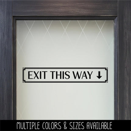 Exit This Way with Arrow Decal - Emergency Exit Sign - Exit Door Decal - Fire Exit Here - Exit Route Sign - Safety Signage - Commercial Door