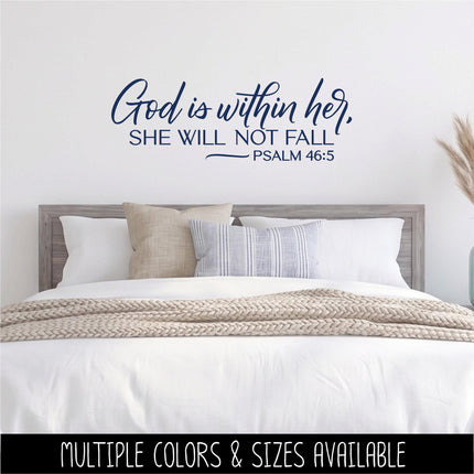 God is Within Her, She Will Not Fail - Psalm 46:5 Vinyl Decal Sticker, Christian Saying, Bible Verse, Motivational, Inspirational Wall Art