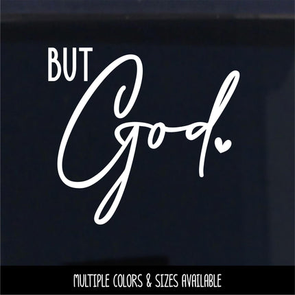 But God Vinyl Decal, Christian Saying, Bible Verse, Motivational Quote, Inspirational Wall Art, Jesus Car Decal, Trust God Sign, Religious