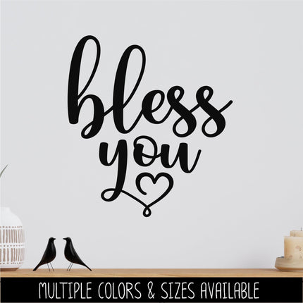 Bless You Vinyl Decal - Bless You Sticker - Bless You Wall Decor - Bless You Door Decor - Religious Decal - Christian Decal - Car Decal Sign