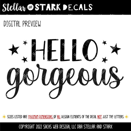 Hello Gorgeous Vinyl Decal, Hello Gorgeous Sticker, Mirror Motivational Sign, Bathroom Wall Art, Vanity Decor, Women Gift, Bedroom Inspire