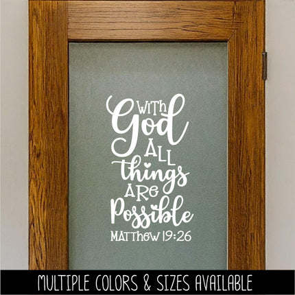 With God All Things Are Possible Vinyl Decal, Matthew 19:26 Sticker, Christian Saying, Bible Verse, Motivational Saying, Jesus Wall Decor