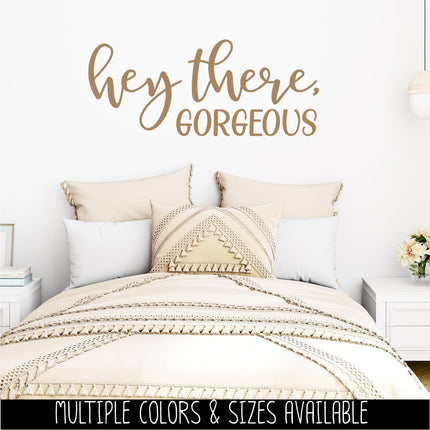 Hey There, Gorgeous Vinyl Decal Sticker, Mirror Motivational Sign, Bathroom Wall Art, Vanity Decor, Women Gift, Bedroom, Inspirational Quote
