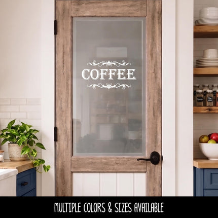 Coffee with Scroll Decal - Coffee Sticker - Food Pantry Door Label - Food Pantry Door Sticker - Kitchen Door Decal - Coffee - Barista Bar
