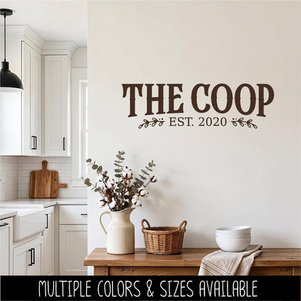 The Coop with Custom Established Date Vinyl Decal, Chicken Sticker, Farmhouse Sign, Eggs Farmed Notice, Wall Mural, Chick Entryway Door Gift