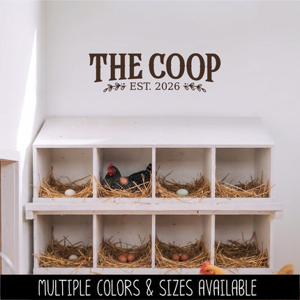 The Coop with Custom Established Date Vinyl Decal, Chicken Sticker, Farmhouse Sign, Eggs Farmed Notice, Wall Mural, Chick Entryway Door Gift