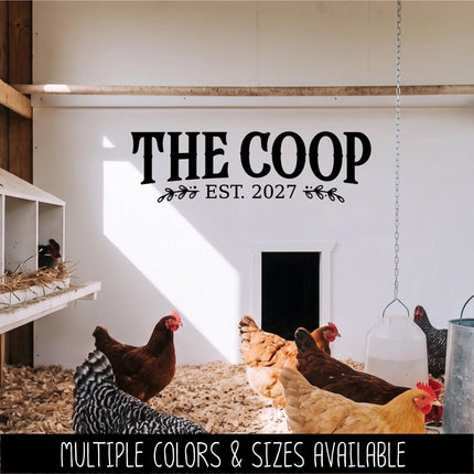 The Coop with Custom Established Date Vinyl Decal, Chicken Sticker, Farmhouse Sign, Eggs Farmed Notice, Wall Mural, Chick Entryway Door Gift