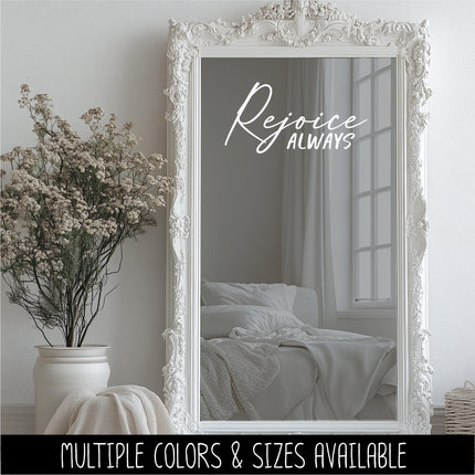 Rejoice Always Vinyl Decal - 1 Thessalonians 5:16 Sticker - Christian Wall Art - Religious Quote - Scripture Verse - Prayer Saying - Bible