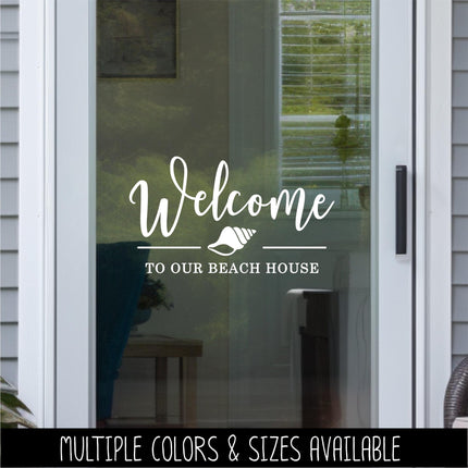 Welcome To Our Beach House Decal Vinyl Sticker, Swim Outdoor Lover Gift Decor Nature Adventure Travel Outside Love Outdoors Sea Ocean Lake