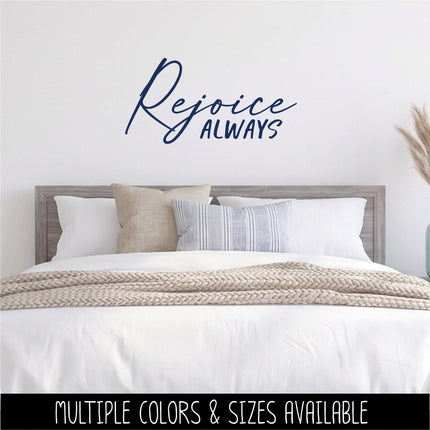 Rejoice Always Vinyl Decal - 1 Thessalonians 5:16 Sticker - Christian Wall Art - Religious Quote - Scripture Verse - Prayer Saying - Bible