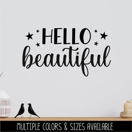 Hello Beautiful Vinyl Decal, Mirror Affirmation Sticker, Daily Positive Quote Vanity Decal, Cute Motivational Car Window & Laptop Sticker