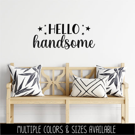 Hello Handsome Vinyl Decal, Mirror Affirmation Sticker, Daily Positive Quote Vanity Decal, Cute Motivational Car Window & Laptop Sticker