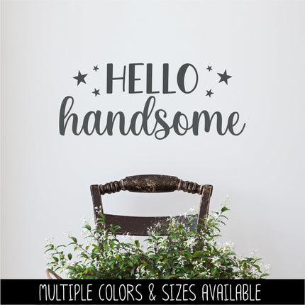 Hello Handsome Vinyl Decal, Mirror Affirmation Sticker, Daily Positive Quote Vanity Decal, Cute Motivational Car Window & Laptop Sticker