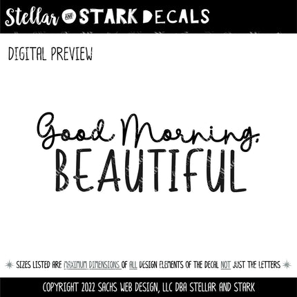 Good Morning, Beautiful Vinyl Decal, Mirror Affirmation Sticker, Daily Positive Quote Vanity Decal, Cute Motivational Car Window & Laptop