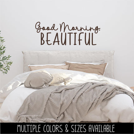 Good Morning, Beautiful Vinyl Decal, Mirror Affirmation Sticker, Daily Positive Quote Vanity Decal, Cute Motivational Car Window & Laptop