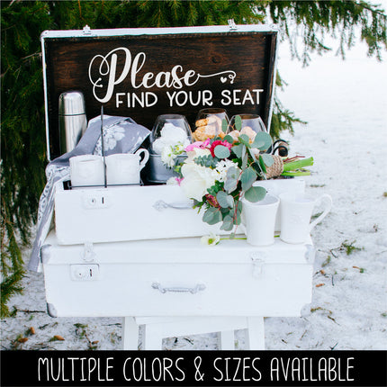 Please Find Your Seat Vinyl Decal/Sticker