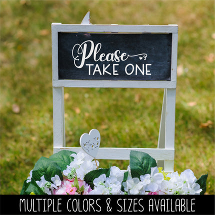 Please Take One Vinyl Decal/Sticker